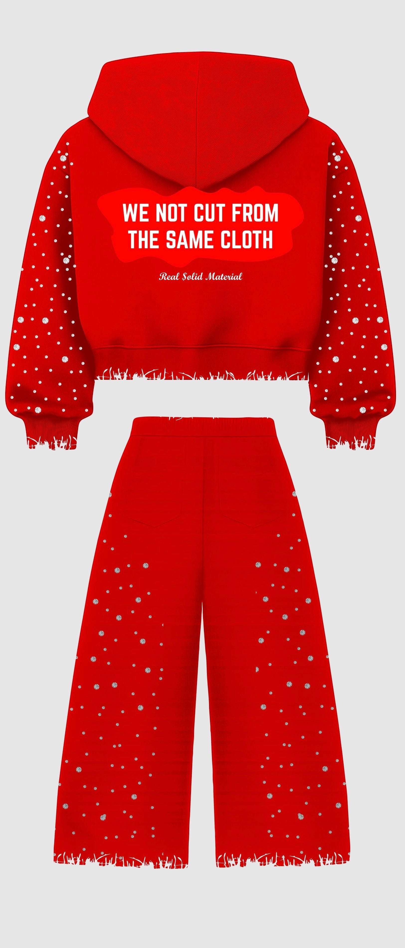 “We not cut from the same cloth” set